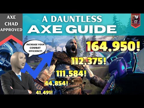 dautless  New 2022  Dauntless - 2022 Axe Guide (Axe Chad Approved) - 1.9.1+