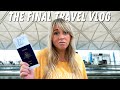 Our Final Travel Vlog