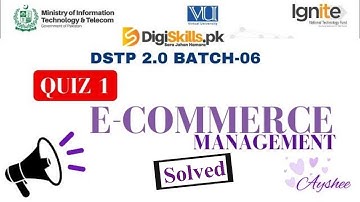 ecommerce quiz 1 batch 06 | dstp 2.0 batch 06 ecommerce management quiz 1 solution 2023