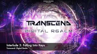 Transcend - Interlude 3: Falling Into Keys