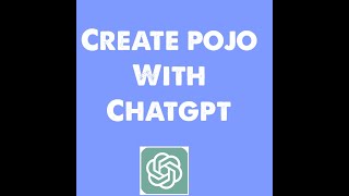 Create POJO with ChatGPT