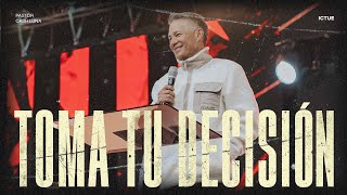 Toma tu decisión | Pastor Cash Luna