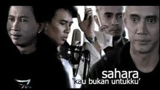 SAHARA Band (Kau Bukan Untukku) (Music Indonesia)