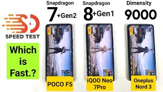 iQOO Neo 7Pro vs Poco F5 vs Nord 3 SpeedTest Shocking Results OMG 