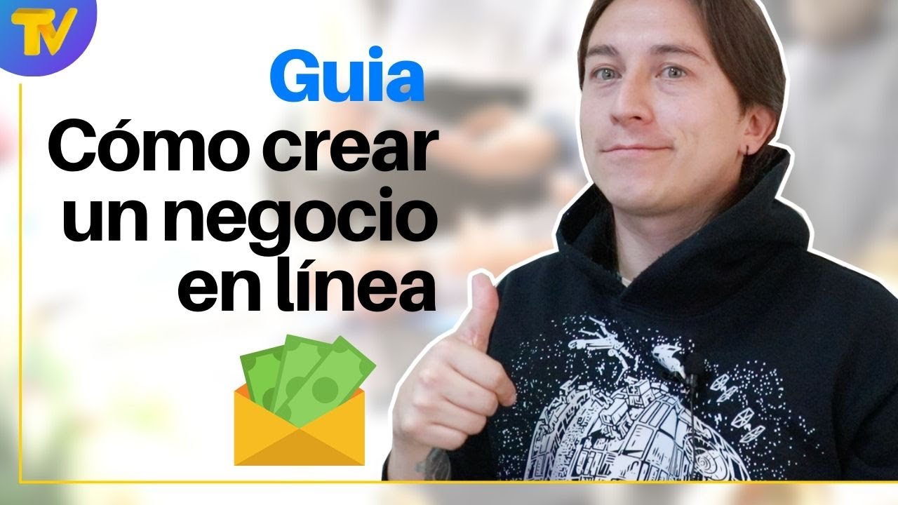 Cómo Empezar un Negocio en Internet | Guía y consejos - YouTube