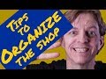 9 tips for shop organization