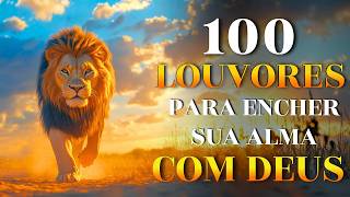 TOP Gospel 2026✝️100 Louvores Para Encher Sua Alma Com De...