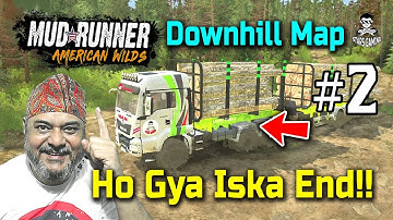 Spintires: MudRunner Downhill Map Completed, All Logs Delivered - Part 2