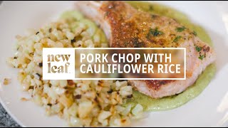 Pork Chop with Cauliflower Rice by New Leaf Table 17 views 2 months ago 9 minutes, 38 seconds