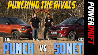 Tata Punch Vs Rivals  Episode 3  Punch Vs Kia Sonet  Comparison Review  Powerdrift