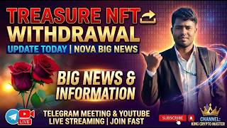 TREASURE NFT NEW UPDATE TODAY | LATEST UPDATES AND INFORMATION | WITHDRAWAL UPDATE NOVA  NFT PROJECT screenshot 4