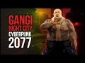 Cyberpunk 2077 - Gangi Night City