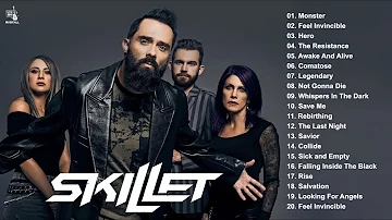 S K I L L E T Greatest Hits Full Album  Best Songs Of S K I L L E T Playlist 2022