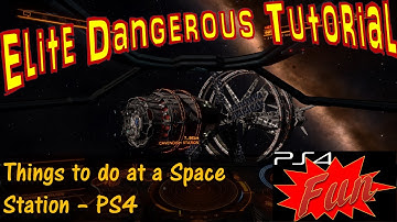 Station Services Tutorial - Elite Dangerous PS4