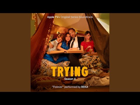 Παρακολούθηση Forever (From “Trying: Season 4” Soundtrack) στο YouTube