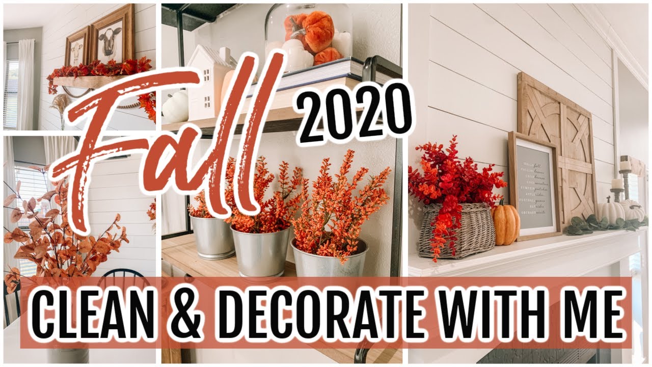 FALL CLEAN & DECORATE WITH ME FARMHOUSE FALL DECOR HOUSE TOUR 2020