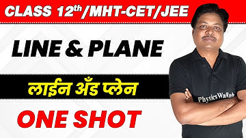 12th Math | Line and Plane in 1 Shot  | HSC | MHT-CET