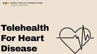 Utilization of Telehealth in the Management of Cardiovascular Disease | March 11, 2024