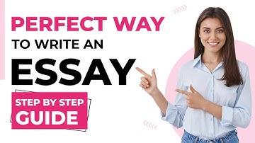 How to write an Essay | Step by Step Guide | Instant Assignment Help