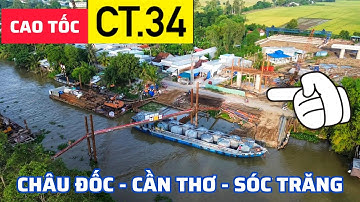 CAO TỐC CHÂU ĐỐC - CẦN THƠ - SÓC TRĂNG XÂY CẦU VƯỢT KÊNH RẠCH GIÁ - LONG XUYÊN TẠI AN GIANG
