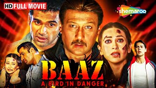 अंधेरे राज़ की खोज में | Jacky Shroff Ki Movie | Sunil Shetty | Baaz A Bird In Danger | Full Movie