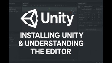 1. Installing Unity And Editor Basics