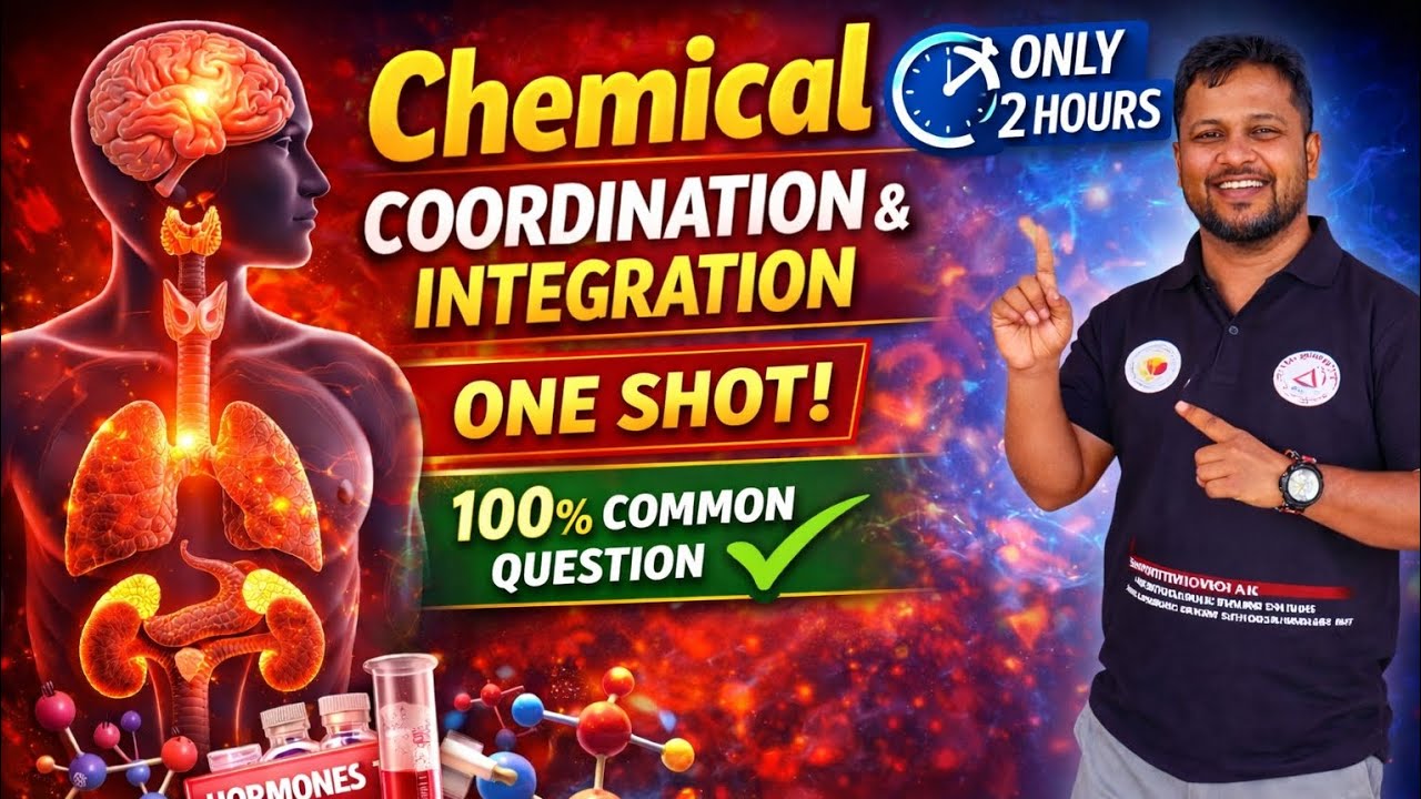Chemical Coordination & Integration | ONE SHOT | Only 2 Hours | 100% Common Q| Assamese Explanation 