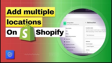 How to add multiple locations on Shopify | Manage Locations