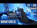 [Miniforce] Season2 Ep1~4