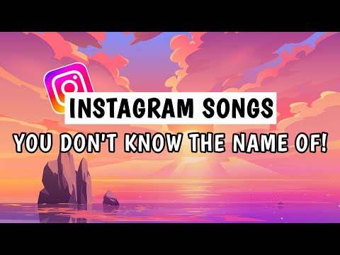 Top 50 Instagram Songs You Don't Know The Name Of 2023!