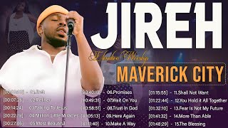 Spirit Filled and Soul Touching Gospel Worship Songs Elevation Worship & Maverick City Music,Jireh,,