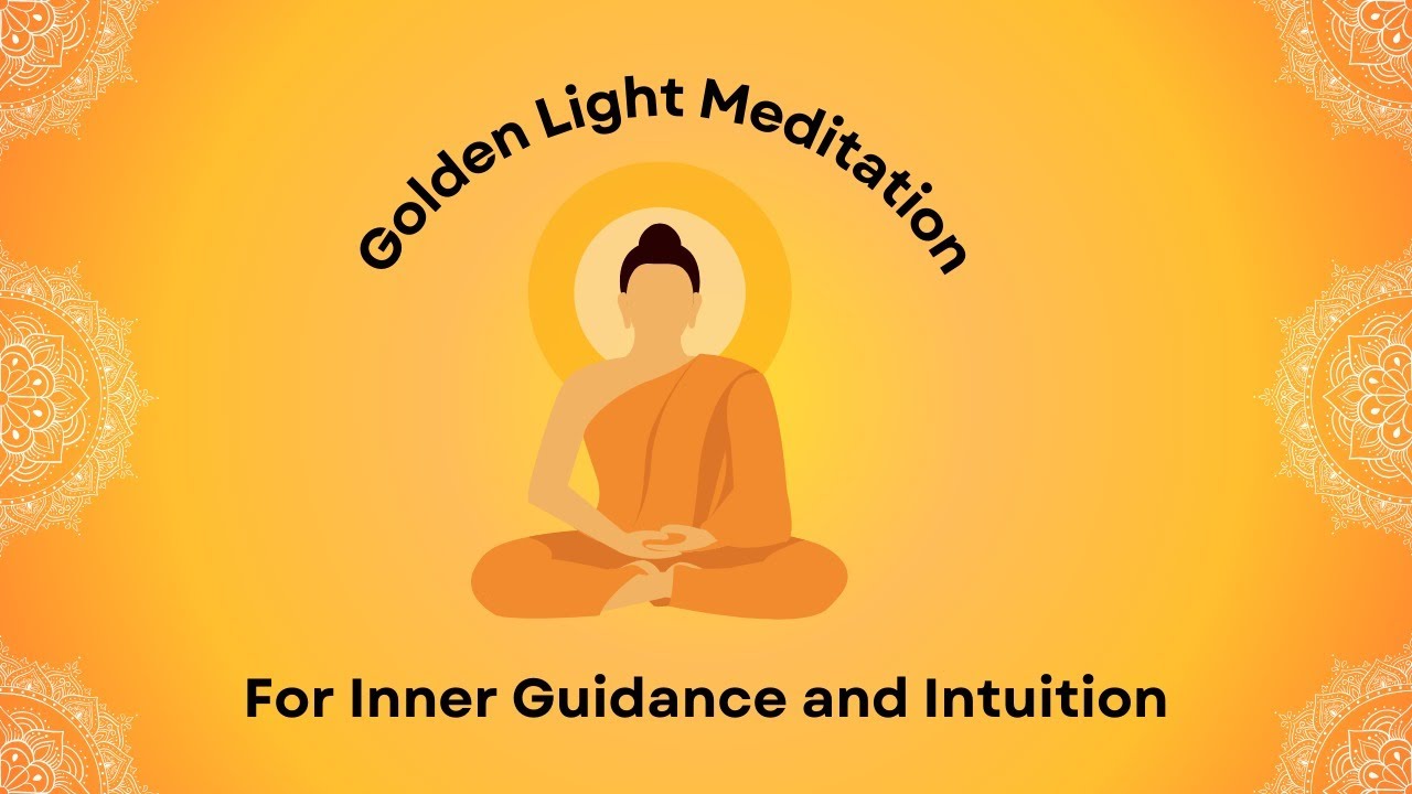 GOLDEN LIGHT INNER GUIDANCE & INTUITION GUIDED MEDITATION 🕉 🕉# ...
