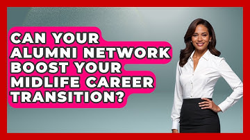 Can Your Alumni Network Boost Your Midlife Career Transition? - Midlife Reset Coach