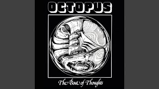 Video voorbeeld van "Octopus - The Boat of Thoughts"
