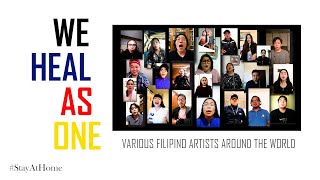 WE HEAL AS ONE  - Ryan Cayabyab (cover)  Various Filipino Artists Around  The World