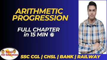 Arithmetic Progression Full Chapter in 15 Minutes | AP Basics to Advanced #ssc #ssccgl #ssc_cgl