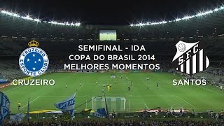 Melhores Momentos - Cruzeiro 1 x 0 Santos - Copa do Brasil - 29/10/2014