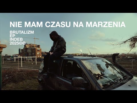 INDEB – Nie mam czasu na marzenia – teledysk