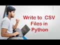31. Write CSV files using by Python