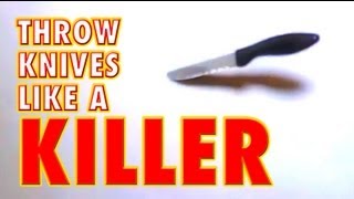 How to throw a knife like a LETHAL KILLER