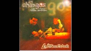 Video thumbnail of "Los Changos - Pachamama de los tiempos [CD La última estrella 2001][Audio Clip]"