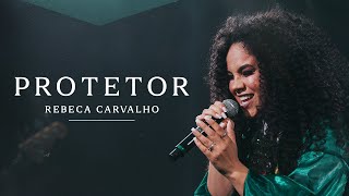 Rebeca Carvalho - Protetor (Clipe Oficial) chords