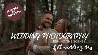 Wedding Photography - Behind The Scenes - FULL WEDDING DAY