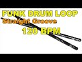 Funk drum groove 120 bpm  funk drum loop  drum track
