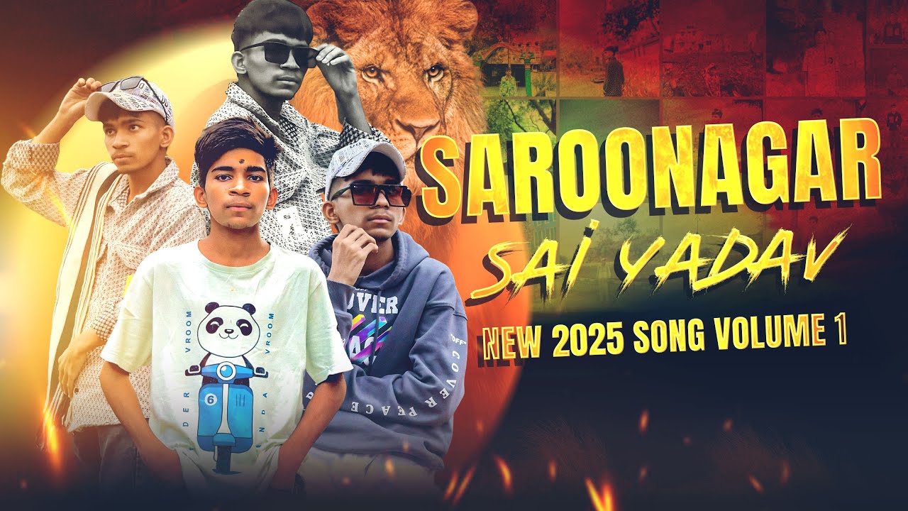 SAROONAGAR SAI YADAV || NEW 2025 VOLUME 1 SONG