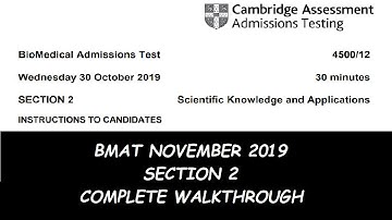 BMAT NOVEMBER 2019 - SECTION 2 COMPLETE WALKTHROUGH