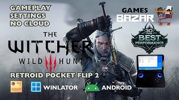 The Witcher 3: Wild Hunt (PC) ANDROID Settings  Winlator v10.1 Retroid pocket flip 2  #thewitcher3