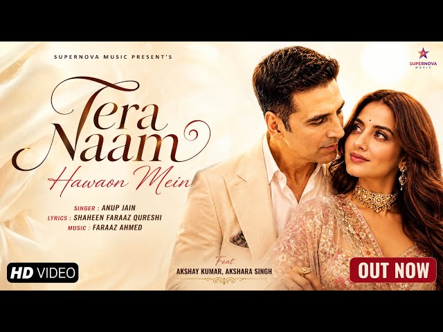 New Song 2026 | Tera Naam Hawaon Mein | Akshay Kumar | Akshara Singh | New Song | New Hindi Song