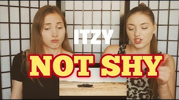 ITZY “Not Shy” M/V D&A Reaction Video
