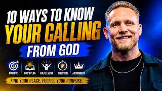 10 Ways to Know Your Calling From God